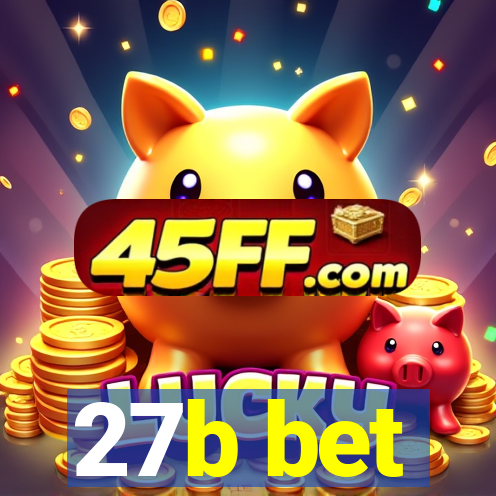 27b bet